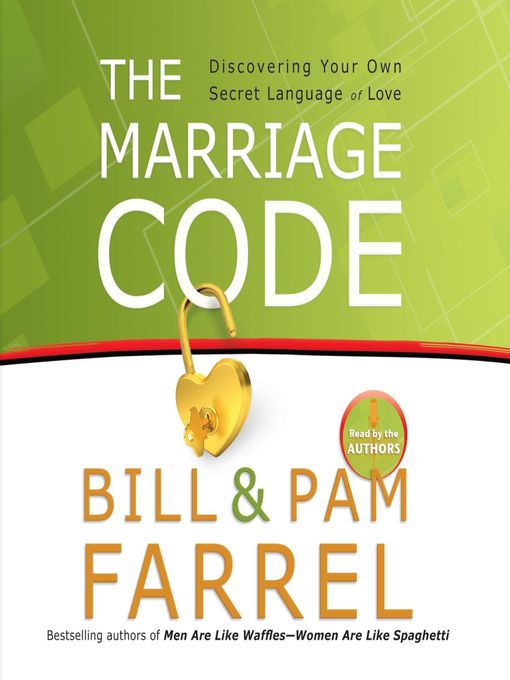 Title details for The Marriage Code by Bill Farrel - Available